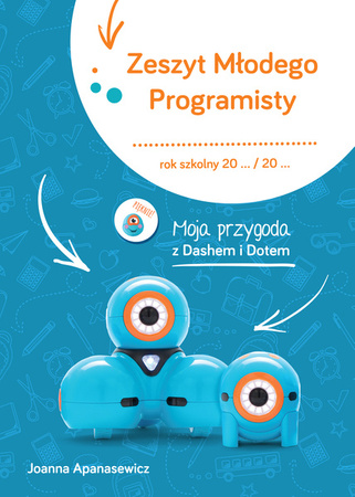 Zeszyty młodego programisty - aktywności dla dzieci od 7-10 lat